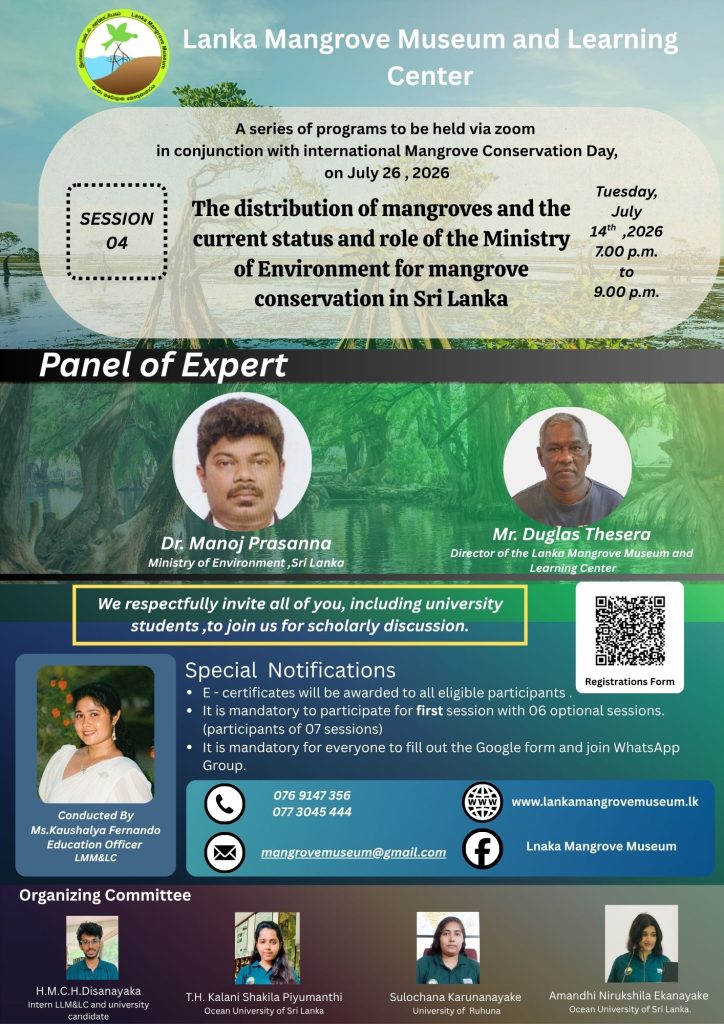 Poster for Lanka Mangrove Museum and Learning Center promoting a Zoom session on mangrove conservation; includes session details and a “Panel of Expert” banner with speaker photos in circles.