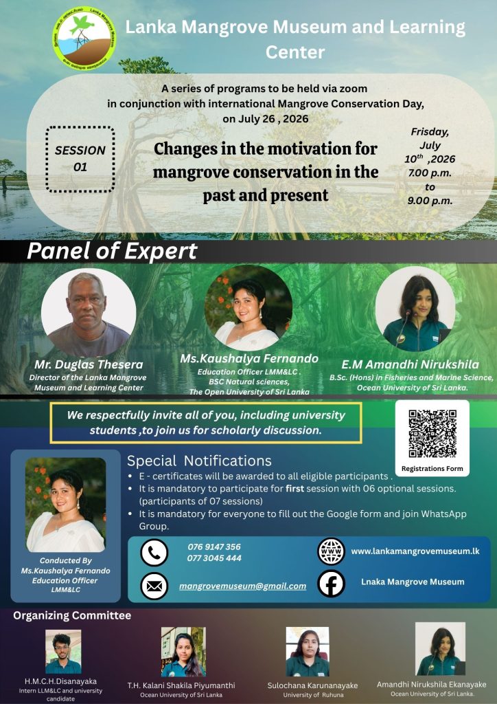 Poster for Lanka Mangrove Museum and Learning Center event with 'Panel of Expert' and three speaker photos; includes schedule and QR code area.